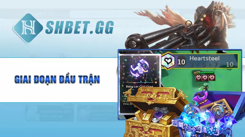 Giai đoạn đầu trận