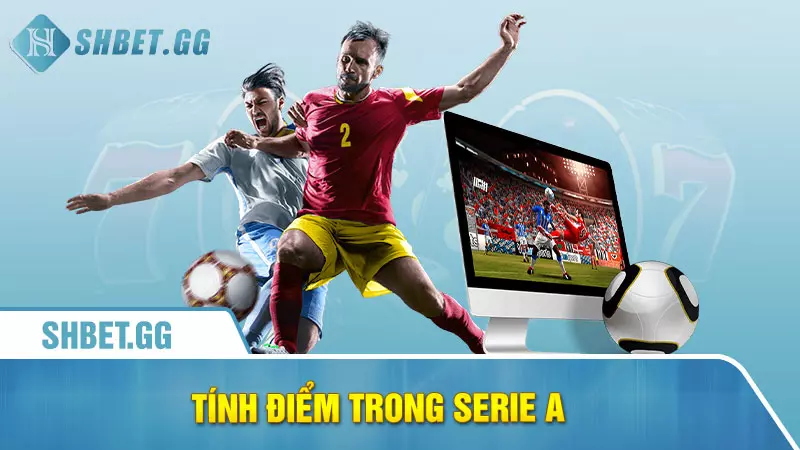 Tính điểm trong Serie A